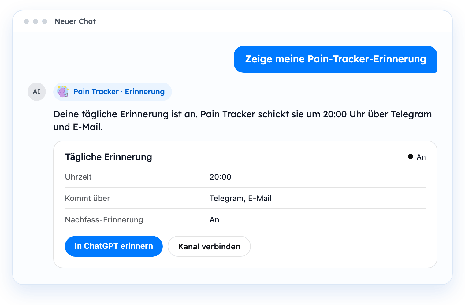 Ein Chatfenster, in dem der Nutzer nach der Erinnerung fragt und Pain Tracker die tägliche Erinnerung mit ihren Kanälen zeigt