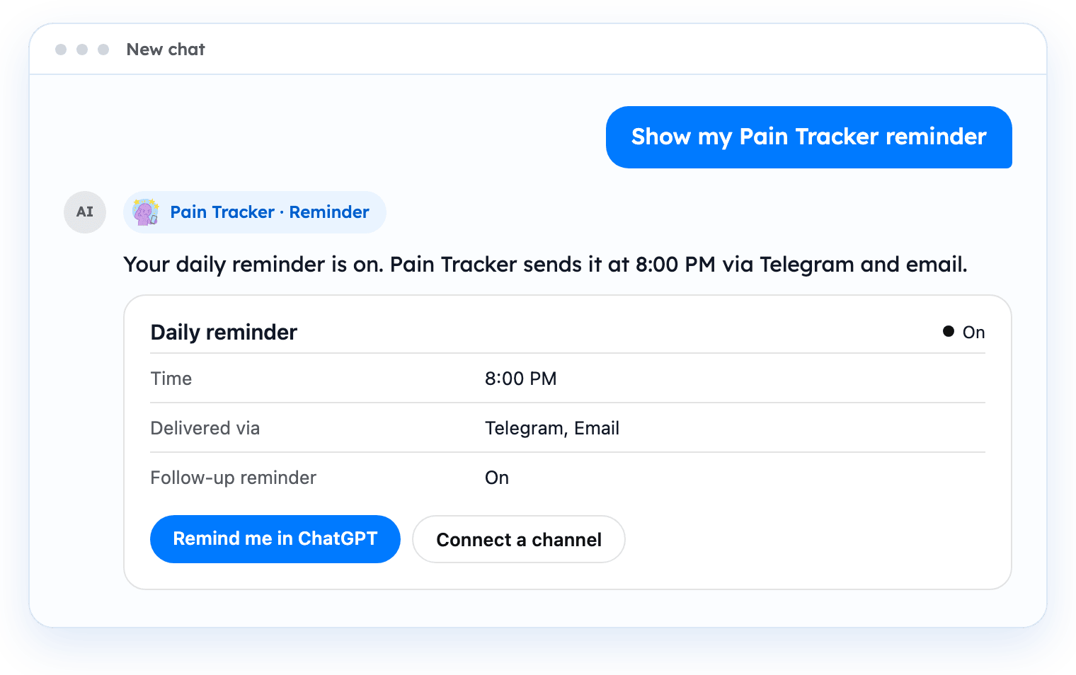 A chat window where the user asks for the reminder and Pain Tracker shows the daily reminder with its channels