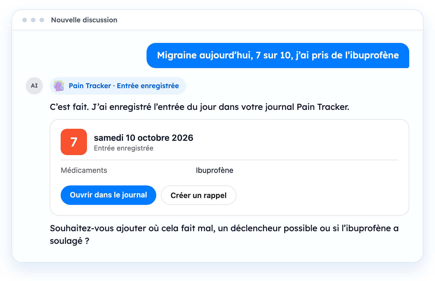 Une fenêtre de discussion où l’utilisateur enregistre une migraine et où une carte Pain Tracker affiche l’entrée enregistrée