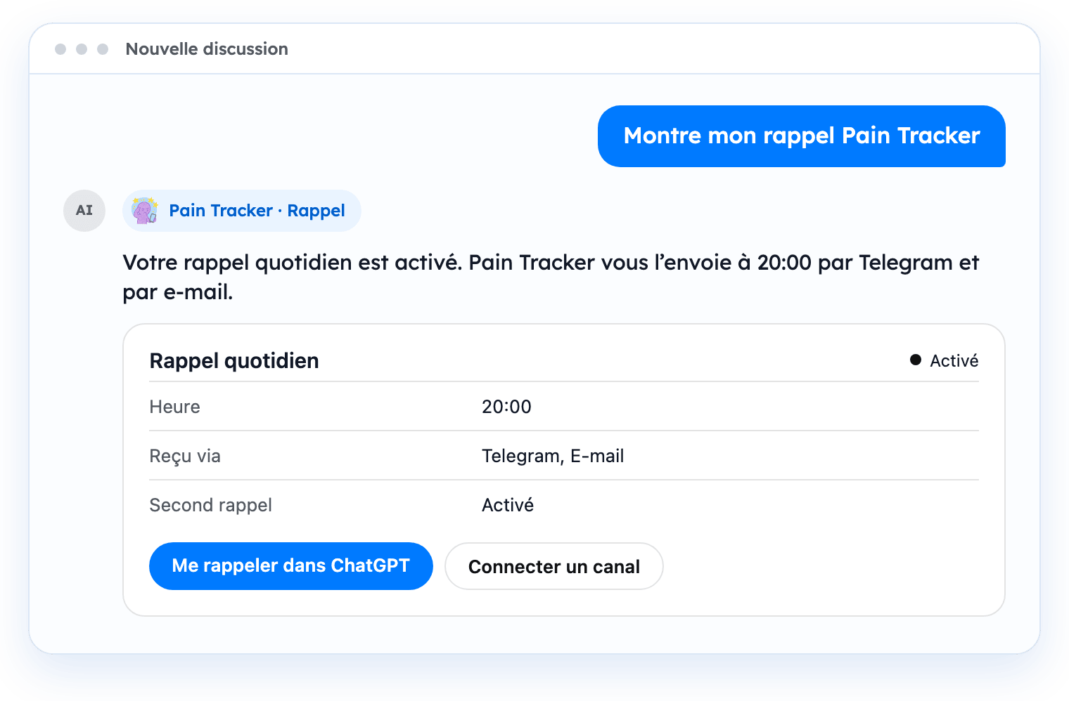 Une fenêtre de discussion où l’utilisateur demande son rappel et où Pain Tracker affiche le rappel quotidien et ses canaux